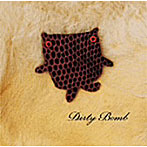 ズボンズ/Dirty Bomb