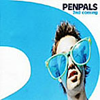 PENPALS/2nd coming