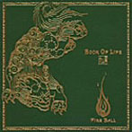 FIRE BALL/BOOK OF LIFE〜炎の章〜＜通常盤＞