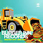 BURGER INN RECORDS GREATEST HITS〜2000-2005〜（CD+DVD）