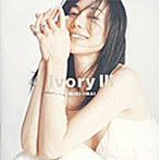 今井美樹/IvoryIII（ニュー・デジタル・リマスタリング）