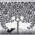 小沢健二/Ecology Of Everyday Life 毎日の環境学