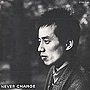 長渕剛/NEVER CHANGE