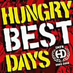 HUNGRY DAYS/BEST DAYS