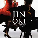沖仁/Nacimiento［ナシミエント］〜誕生〜