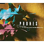 PHONES/ひとりじゃない （CCCD）