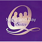 Sister Q/Night and Day