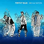 three NATION/PERFECT BLUE
