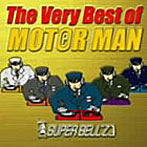SUPER BELL’Z/The Very Best of MOT（e）R MAN（CCCD）