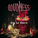 ラウドネス/Eve to Dawn 旭日昇天