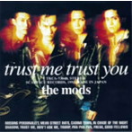 MODS/TRUST ME TRUST YOU