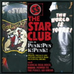 STAR CLUB/PUNK！ PUNK！ PUNK！（紙ジャケット仕様）