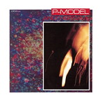 P-MODEL/ANOTHER GAME（紙ジャケット仕様）