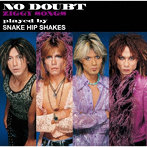 SNAKE HIP SHAKES/NO DOUBT-ZIGGY SONGS