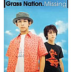 Grass Nation./Missing