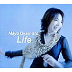 岡本真夜/Life