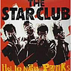 STAR CLUB/HELLO NEW PUNKS complete（紙ジャケット仕様）