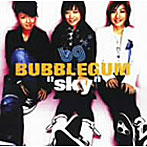 BUBBLEGUM/sky（初回限定盤）
