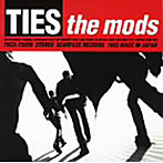 MODS/TIES（紙ジャケット仕様）