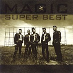 MAGIC/MAGIC SUPER BEST