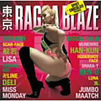 東京RAGGA BLAZE
