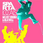 SPARTA LOCALS/メロディ泥棒＆ビート刑事（デカ）（DVD付）