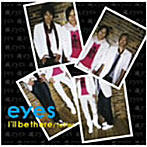 eyes/I’ll be there（初回生産限定盤）（DVD付）