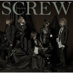 SCREW/Teardrop（初回限定盤A）（DVD付）