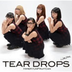 ひめキュンフルーツ缶/TEAR DROPS（初回限定盤）（DVD付）