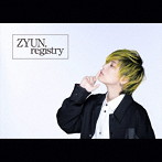 ZYUN./registry（通常盤）