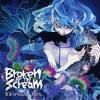 Broken By The Scream/Whitewater Park（Type-B）