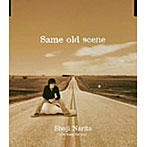 成田昭次/Same old scene