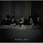 ヴィドール/EVE（初回限定盤A）（DVD付）
