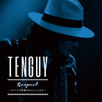 TENGUY/Respect〜すべての祝福されたSoulたち〜