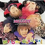 MELODY/メロディー・カーニバル