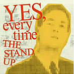 STAND UP/YES、everytime