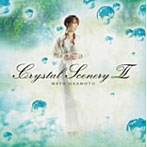 岡本真夜/Crystal SceneryII