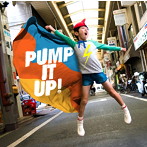 イナズマ戦隊/PUMP IT UP！