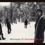 JAYWALK/J’s BROTHERS BA