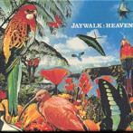 JAYWALK/HEAVEN