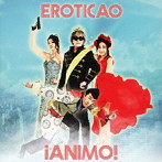 EROTICAO/！ANIMO！