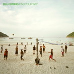 Blu-Swing/Find Your Way