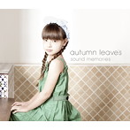 autumn leave’s/Sound Memories