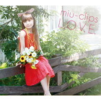 miu-clips/L.O.V.E.