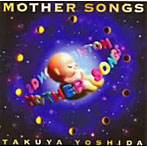 吉田拓矢/Mother Song