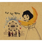 UNCHAIN/Eat The Moon（DVD付）