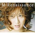渡辺美里/M・Renaissance〜エム・ルネサンス〜