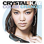 Crystal Kay/Color Change！