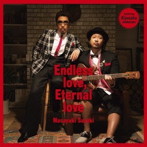 鈴木雅之/Endless love，Eternal love