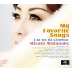 渡辺美里/My Favorite Songs〜うたの木シネマ〜